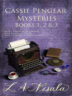 cover image of Cassie Pengear Mysteries books 1,2,3- Killing at the Carnival, Death at Dinner, Stabbing Set with Sapphires